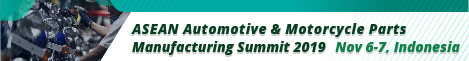 2019 ASEAN Automotive & Motorcycle Parts Manufacturing Summit