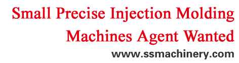 Small Precise Injection Molding Machines Agent Wanted