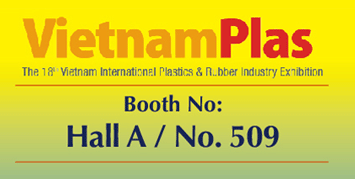 VietnamPlas Booth No:Hall A/No.509