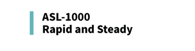 ASL-1000 Rapid and Steady