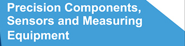 Precision Components, Sensors and Measuring Equipment