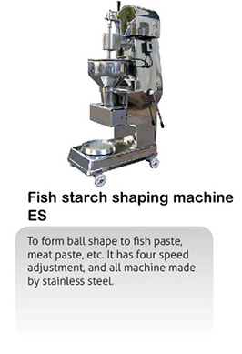 Fish starch shaping machine ES