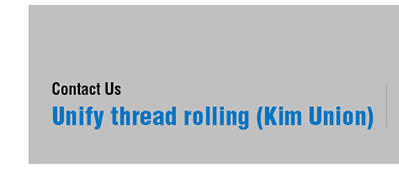 Contact Us: Unify thread rolling (Kim Union)