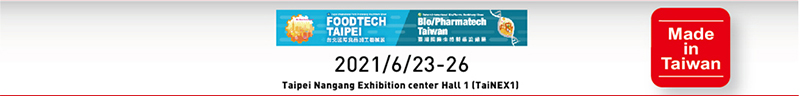 FoodTech Taipei 2021/06/23-26 Kinn Shang Hoo