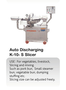 Auto Discharging K-10-S Slicer