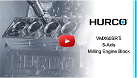 5-Axis Milling Engine Block | Hurco VMX60SRTi 5-Axis CNC (ENG)