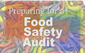 Are you ready for a food safety audit?