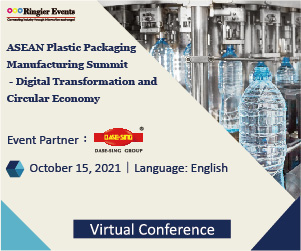 ASEAN Plastic Packaging Manufacturing Summit - Digital Transformation and Circular Economy