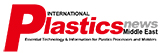 International Plastics News -Middle East