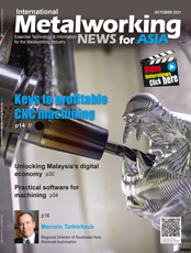 Click here to read International Metalworking News for Asia