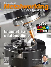 Click here to read International Metalworking News for Asia