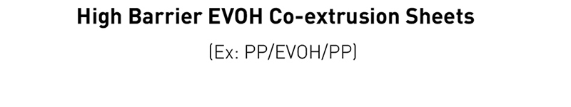 High Barrier EVOH Co-extrusion Sheets