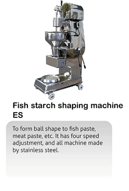 Fish starch shaping machine ES