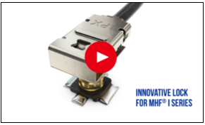 MHF® LK系列带锁扣功能的RF连接器