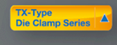 TX-Type Die Clamp Series