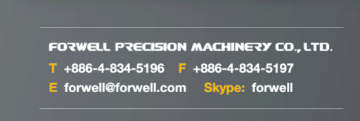 FORWELL PRECISION MACHINERY CO.,LTD.