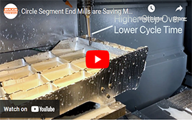 Milling Tools: Benefits of Implementing Circle Segment Cutters to 5-Axis Machining