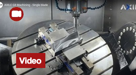 AXILE G8 Machining - Single blade