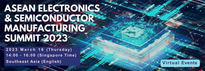 ASEAN: A dynamic region for electronics & semiconductor manufacturing