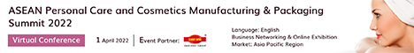 ASEAN Personal Care and Cosmetics Manufacturing & Packaging Summit 2022 - April 1, 2022